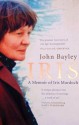 Iris: A Memoir of Iris Murdoch - John Bayley