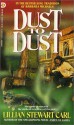 Dust to Dust - Lillian Stewart Carl