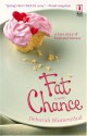 Fat Chance - Deborah Blumenthal