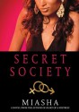 Secret Society - Miasha, Claudia Aleck