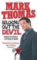 Belching Out the Devil: Global Adventures with Coca-Cola - Mark Thomas