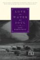 Love to Water My Soul (Dreamcatcher) - Jane Kirkpatrick