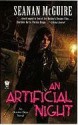 An Artificial Night - Seanan McGuire, Mary Robinette Kowal