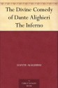 The Divine Comedy of Dante Alighieri The Inferno - James Romanes Sibbald, Dante Alighieri