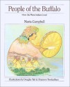 People of the Buffalo: How the Plains Indians Lived - Maria Campbell