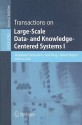 Transactions on Large-Scale Data- And Knowledge-Centered Systems I - Abdelkader Hameurlain, Roland R. Wagner, Josef Küng