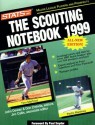 The Scouting Notebook 1999 (Sporting News STATS Major League Scouting Notebook) - John Dewan, Don Zminda, Jim Callis