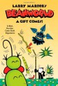 Beanworld, Vol. 2: A Gift Comes! - Larry Marder