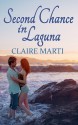 Second Chance in Laguna - Claire Marti