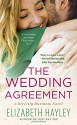 The Wedding Agreement (A Strictly Business Novel) - Elizabeth Hayley