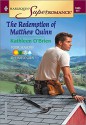 The Redemption of Matthew Quinn - Kathleen O'Brien