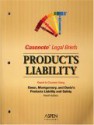 Casenote Legal Briefs: Product Liability, Keyed to Owen, Montgomery, and Keeton - Casenote Legal Briefs, Aspen Law & Business Staff