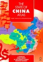 The State of China Atlas - Robert Benewick, Stephanie Hemelryk Donald