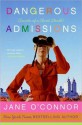 Dangerous Admissions - Jane O'Connor