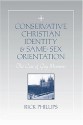 Conservative Christian Identity & Same Sex Orientation: The Case Of Gay Mormons - Rick Phillips