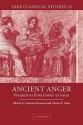 Ancient Anger: Perspectives from Homer to Galen - Susanna Braund