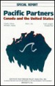 Pacific Partners: Canada and the United States (Special Report) - Charles F. Doran