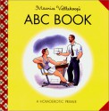 Maurice Vellekoop's ABC Book: A Homoerotic Primer - Maurice Vellekoop