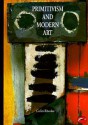 Primitivism and Modern Art (World of Art) - Colin Rhodes