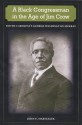 A Black Congressman in the Age of Jim Crow: South Carolina's George Washington Murray - John F. Marszalek