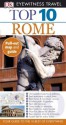 Top 10 Rome (DK Eyewitness Travel) - Reid Bramblett, Jeffrey Kennedy