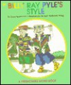 Billy Ray Pyle's Style - Janie Spaht Gill, Lori Anderson Wing