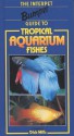 Interpet Bumper Guide to Tropical Aquarium Fishes - Dick Mills