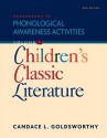 Sourcebook of Phonological Awareness Activities, Volume I: Children's Classic Literature - Candace L. Goldsworthy