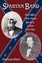 Spartan Band: Burnett's 13th Texas Cavalry in the Civil War - Thomas Reid