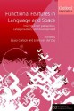 Functional Features in Language and Space: Insights from Perception, Categorization, and Development - Laura Carlson, Emile van der Zee