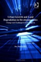 Urban Growth and Land Degradation in Developing Cities: Change and Challenges in Kano Nigeria - Roy Maconachie