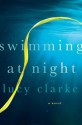 Swimming at Night - Lucy Clarke