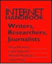 The Internet Handbook for Writers, Researchers, and Journalists - Mary McGuire, Linda Stilborne, Melinda McAdams, Laurel Hyatt