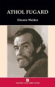 Athol Fugard - Dennis Walder