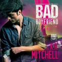 Bad Boyfriend - K.A. Mitchell, Chet Daniel