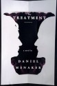 The Treatment - Daniel Menaker