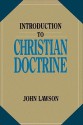 Introduction to Christian Doctrine - John Lawson