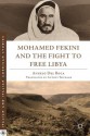 Mohamed Fekini and the Fight to Free Libya (Italian and Italian American Studies) - Angelo Del Boca, Antony Shugaar