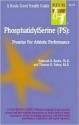 Phosphatidylserine (PS) - Edmund R. Burke, Thomas D. Fahey