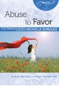 Abuse to Favor [Freedom Series] - Michelle Borquez, JoAnn Alleman, Paige Henderson