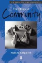 The Ethics of Community - Frank Kirkpatrick