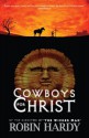 Cowboys For Christ - Robin Hardy