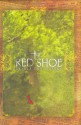 The Red Shoe - Ursula Dubosarsky