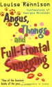 Angus, Thongs And Full Frontal Snogging: Confessions Of Georgia Nicolson - Louise Rennison