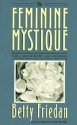 The Feminine Mystique - Betty Friedan