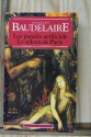 Le Spleen de Paris - Les Paradis Artificiels - Charles Baudelaire