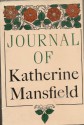 Journal of Katherine Mansfield - Katherine Mansfield, John Middleton Murry