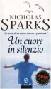 Un cuore in silenzio - Nicholas Sparks, Alessandra Petrelli