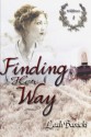 Finding Her Way (Wildflowers #1) - Leah Banicki