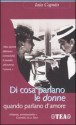 Di cosa parlano le donne quando parlano d'amore - Iaia Caputo